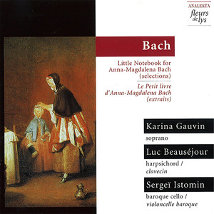 Bach: Little Notebook for Anna-Magdalena Bach (Selections)