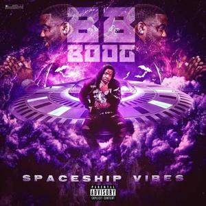 SPACESHIP VIBES (Explicit)