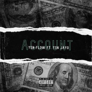 Account (feat. YSN Flow & YSN Jayo) [Explicit]