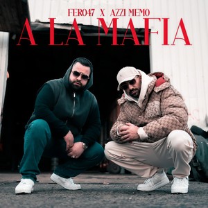 A la Mafia (Explicit)