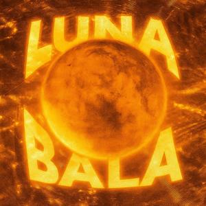 LUNA BALA (SLOWED Extend)