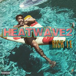 HeatWave2 (Explicit)