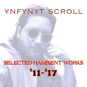 Selected Hambient Works '11-'17 (Explicit)