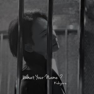 What Your Name? (Explicit)