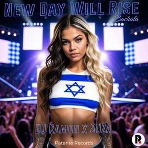 New Day Will Rise (feat. Suza) (Bachata)