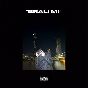 Brali mi (Explicit)
