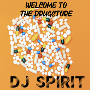 Welcome to the Drugstore