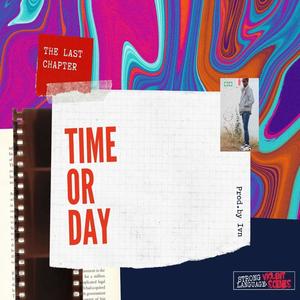 Time Or Day (Explicit)