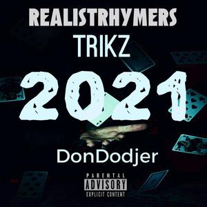 2021 (feat. Dondodjer) [Explicit]