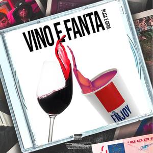 Vino e Fanta (Explicit)