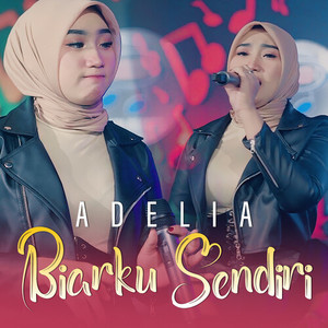 Biarku Sendiri