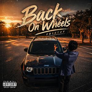 Back On Wheels (Explicit)