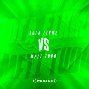 Soca Firme Vs Meti Tudo