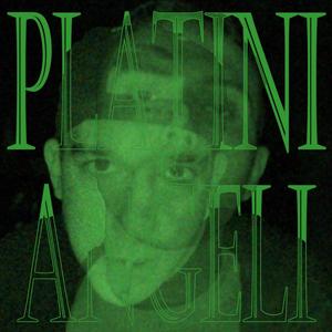 PLATINI E ANGELI (feat. KidNardi & SVG) (Explicit)