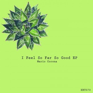 I Feel So Far So Good Ep