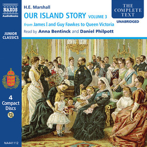 MARSHALL: Our Island Story, Vol. 3 (Unabridged)