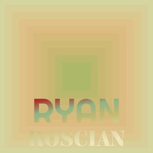 Ryan Roscian