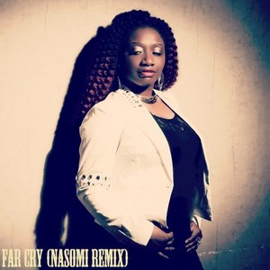 Far Cry (Nasomi Remix) - Single