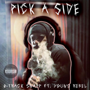 Pick A Side (Explicit)