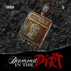 Diamond In The Dirt (Explicit)