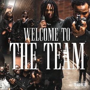 Welcome To The Team (Explicit)