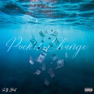 Pocket Change (Explicit)