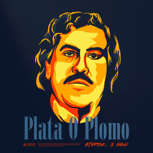 Plata O Plomo (Explicit)