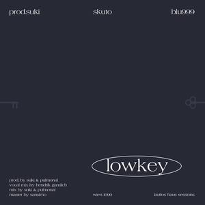 lowkey (Explicit)