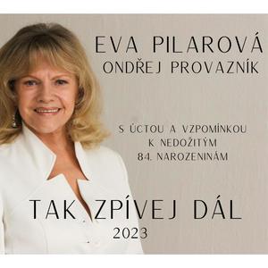 Tak zpívej dál (feat. Eva Pilarová)