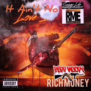 It Aint No Love (Explicit)