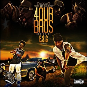 4Our Bros (Hosted By E.S.G)