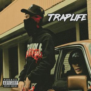 Traplife (Explicit)
