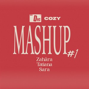 Mash Up #1 - Sara, Tatiana e Zahara