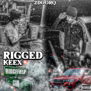 RIGGED KEEX (Explicit)