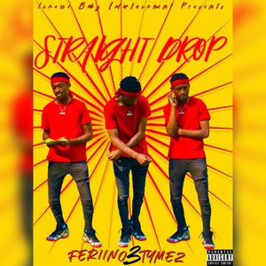 Straight Drop (Explicit)