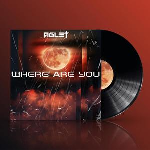 Where Are You (Explicit)