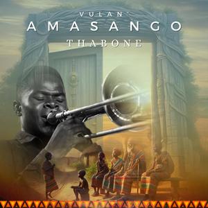 Vulan'Amasango (Explicit)