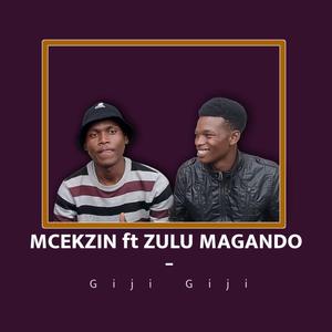 Giji Giji (feat. Zulu Magando)