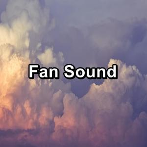 Fan Sound