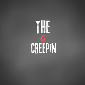 Creepin (Explicit)