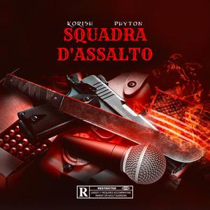 Squadra d'assalto (feat. 17Loop) (Explicit)