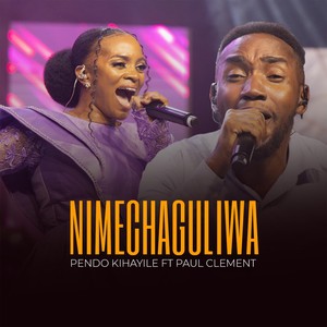 Nimechaguliwa (feat. Paul Clement)