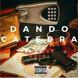 Dando Catedra (Explicit)