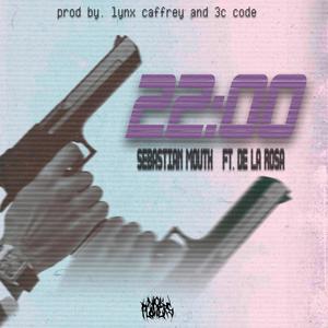 22 00(feat. De la Ro$a & Lynx Caffrey) (Explicit)