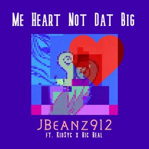 Me Heart Not Dat Big... (Explicit)