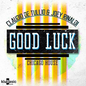 Good Luck (Chicago House Mix)