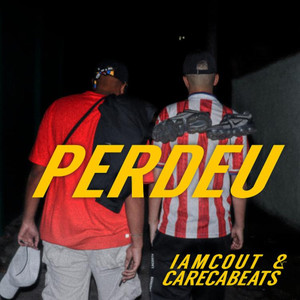 Perdeu (Explicit)