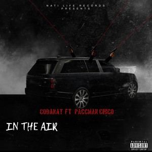 IN THE AIR (feat. Paccman Chico) (Explicit)