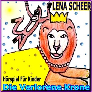 Die verlorene Krone (Hörspiel für Kinder)