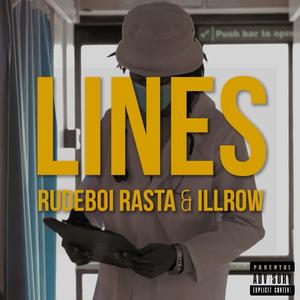 Lines (feat. Rude Boi Rasta) [Explicit]